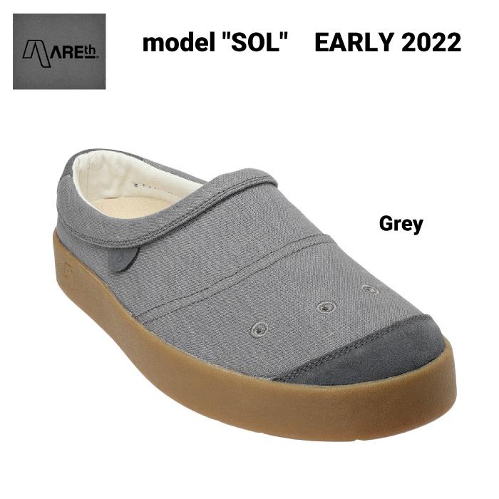 AREth EARLY 2022 MODEL "SOL" Grey アース アーリー 2022 モデル ソル グレー