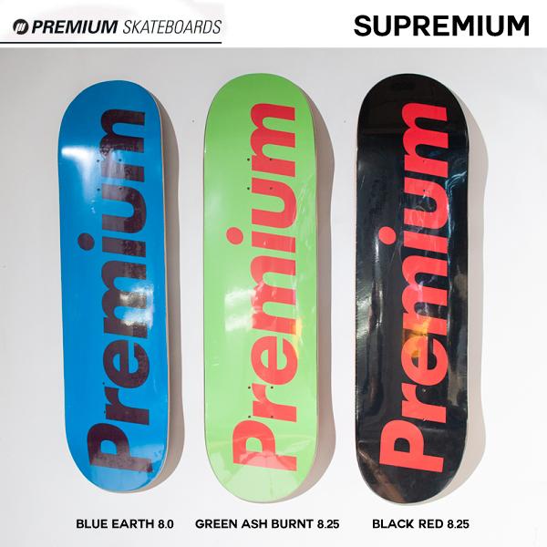 スケートボード Premium Skateboards SUPREMIUM TEAM DECK PREMIUM SKATEBOARDS SUPREMIUM TEAM DECK プレミアムスケートボード