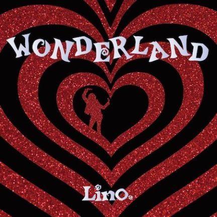 Lino．「WONDERLAND」　｜campus-r-store