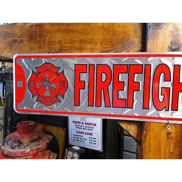 ファイヤーファイター　ストリートサイン アメリカ雑貨 アメリカン雑貨 スティールサイン ブリキ看板 エンボス加工 人気 ガレージ |  | 01