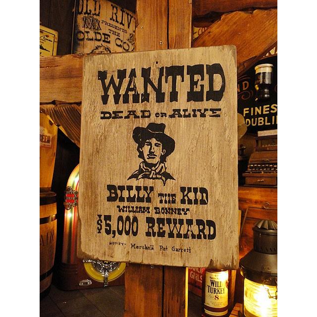 西部のお尋ね者ポスター　木製看板　（ビリーザキッド）　アメリカ雑貨　アメリカン雑貨 | 