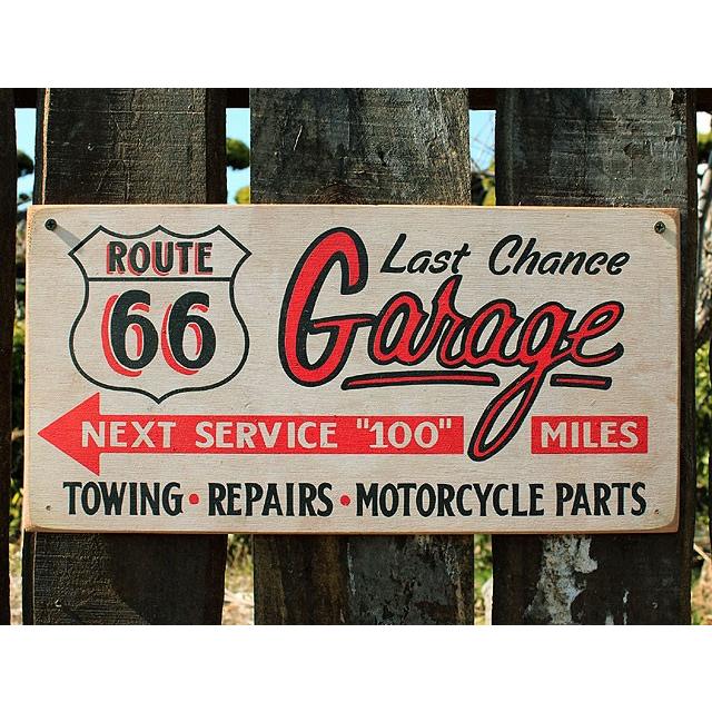 ルート66ロードサイドショップ　ウッドサイン　（ラストチャンスガレージ）　アメリカ雑貨　アメリカン雑貨 | 