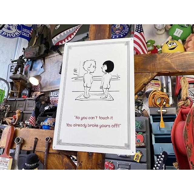 アメリカンジョーク　ブリキ看板　（NO YOU CAN'T TOUCH IT）　■ アメリカン雑貨 アメリカ雑貨 |  | 05