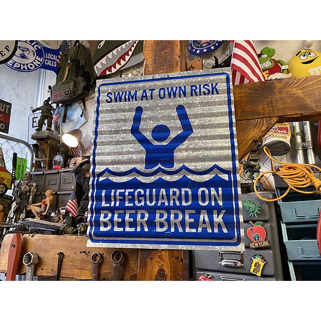 「ライフガードはビール休憩中です」　波板サイン ■ アメリカン雑貨 アメリカ雑貨 |  | 05