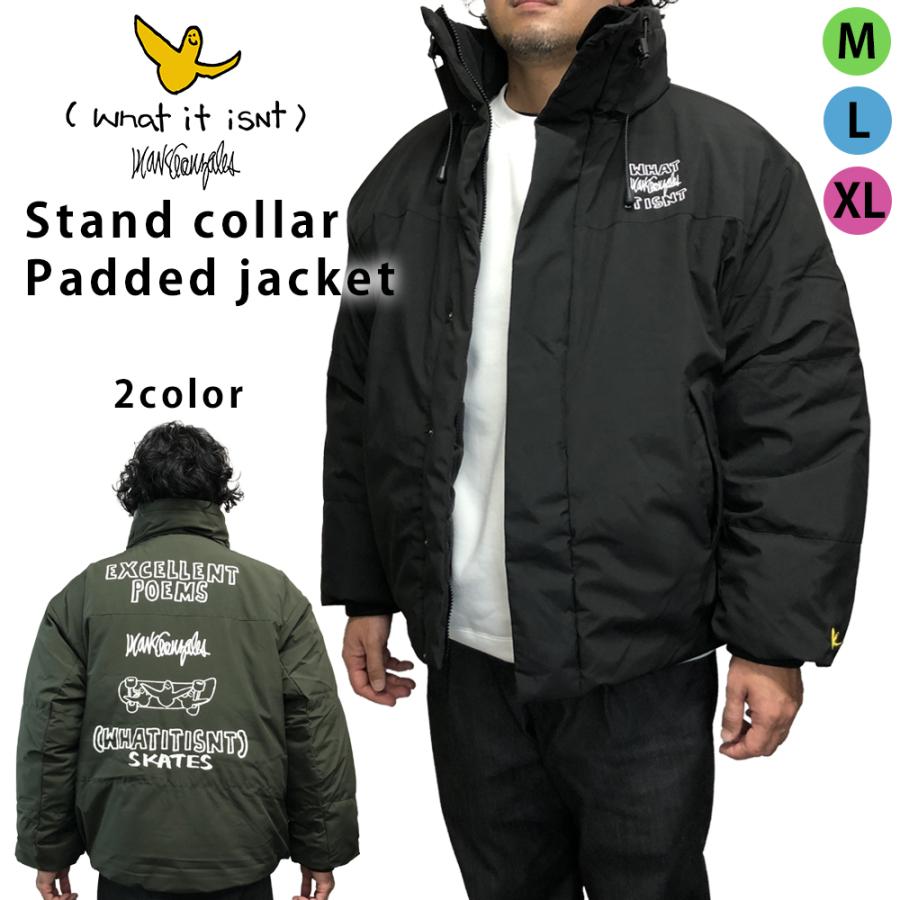 Mark Gonzales 中綿 ジャケット メンズ ワットイットイズント Mark Gonzales 中綿 ジャケット メンズ ワットイットイズント