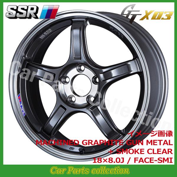 SSR - 18in 7.5J 5H/P.C.D 100 FACE:SMI INSET:38 GT X03 マシンドグラファイトガンメタ+スモーククリア(1本) 車、バイク、自転車-自動車-アルミホイール