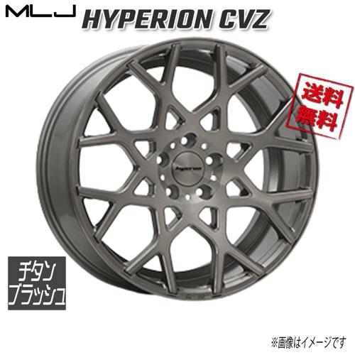 MLJ MLJ MLJ HYPERION CVZ チタンブラッシュ 20インチ 5H114.3 8.5J+45
