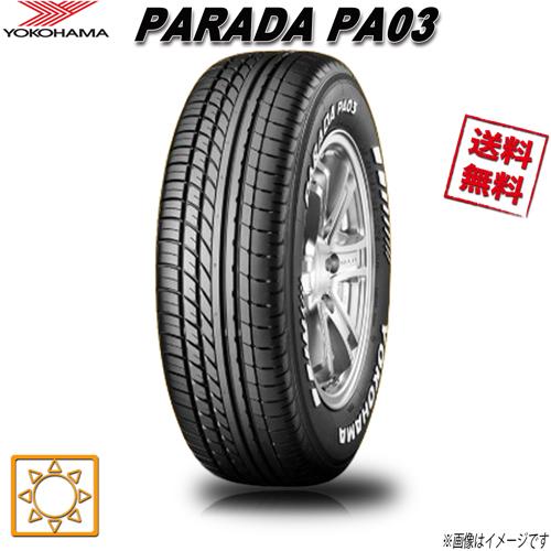 ヨコハマパラダ　PA03 ホワイトレター　215/60R 17 4本　タイヤ PARADA 215/60R17 109/107S 4本セット ヨコハマ PA03 ホワイトレター