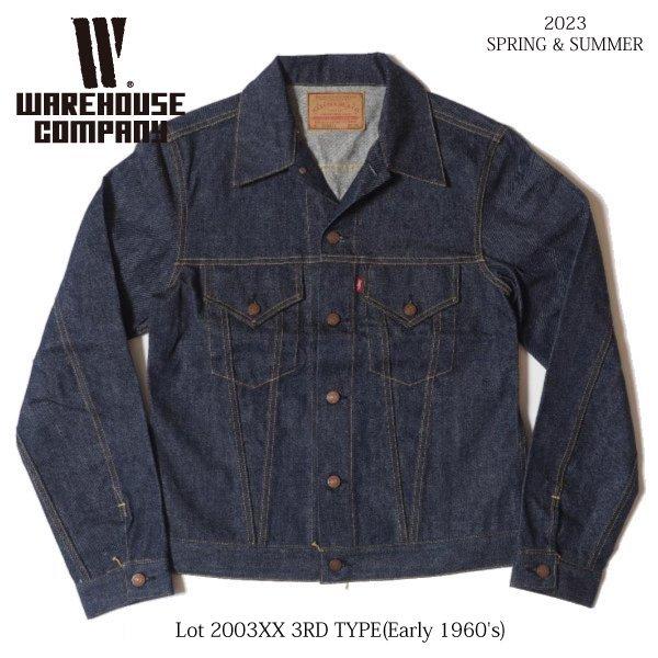 WAREHOUSE（ウエアハウス） Lot 2003XX 3RD TYPE(Early 1960's) サード