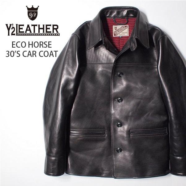 Y'2LEATHER/ワイツーレザー エコホース 30'S カーコート ホースハイド