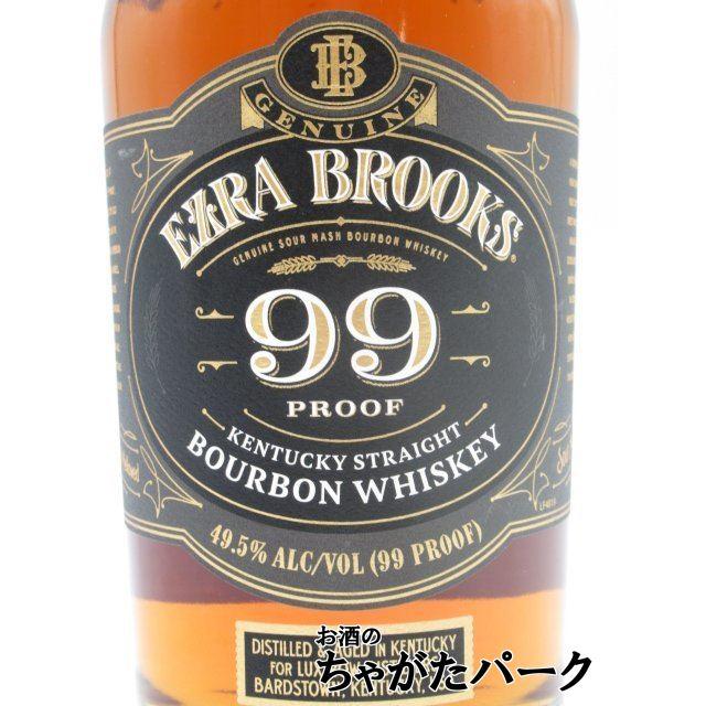 エズラブルックス 99プルーフ バーボンウイスキー 正規品 49.5度 750ml｜chagatapark｜02