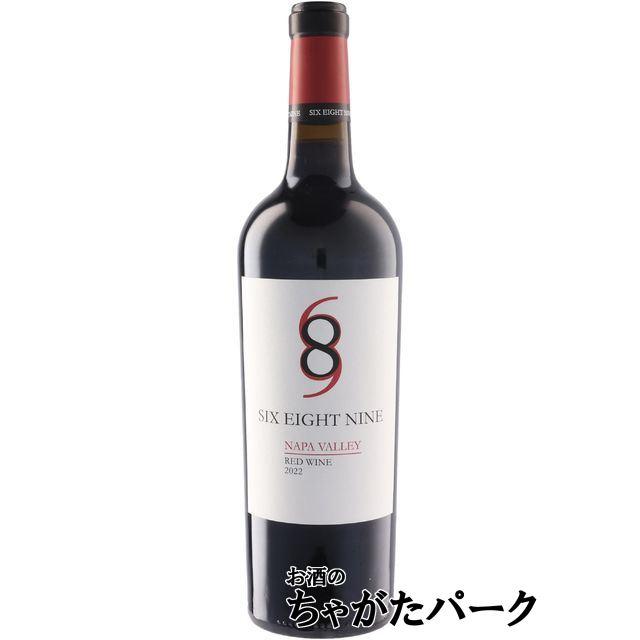 シックス エイト ナイン ナパヴァレー レッド 2023 赤 750ml : お酒の