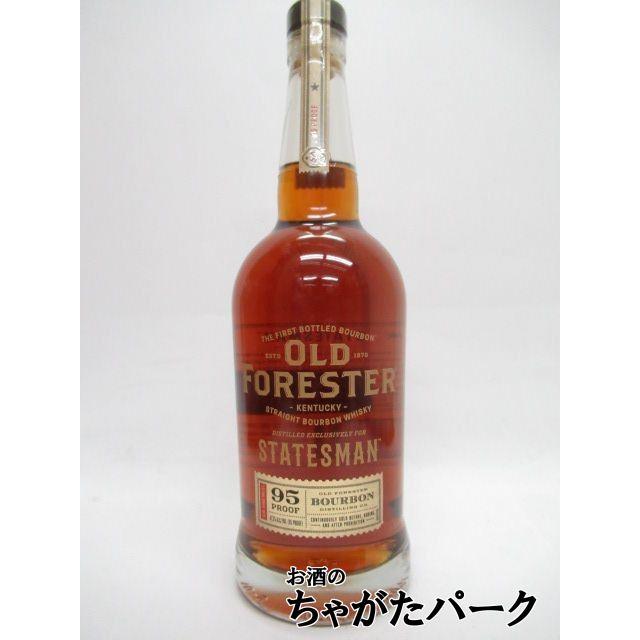 OLD FORESTER オールドフォレスター ステイツマン 47.5度 750ml : お酒