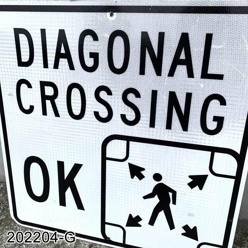 ヴィンテージ 看板 202204-G DIAGONAL CROSSING OK スクランブル交差点