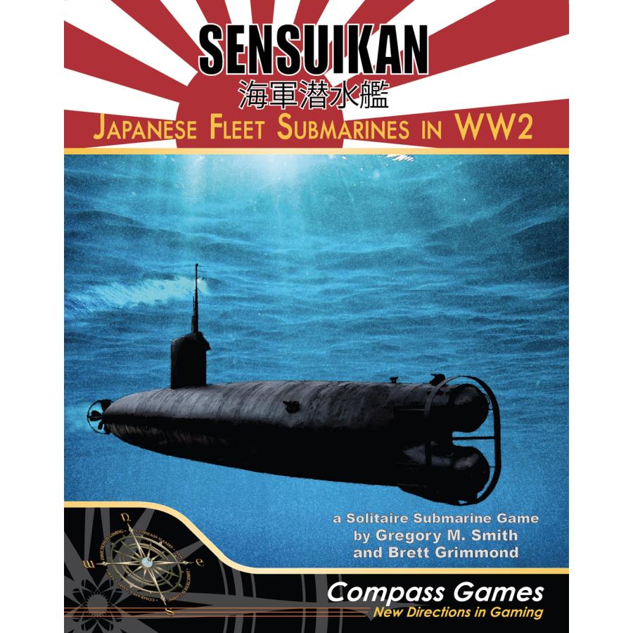 和訳有＊ Compass: Sensuikan: Japanese Fleet Submarines, 1941-45