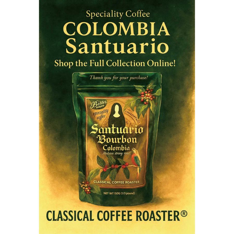 コーヒー豆 スペシャリティコーヒー サントゥアリオ農園 コロンビア ブルボン 中深煎 豆のまま 150g | CLASSICAL COFFEE ROASTER | 05