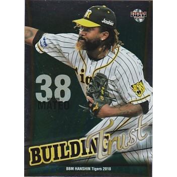 BBM 2018 阪神タイガース マテオ BT1 救援投手陣 : トレカショップ