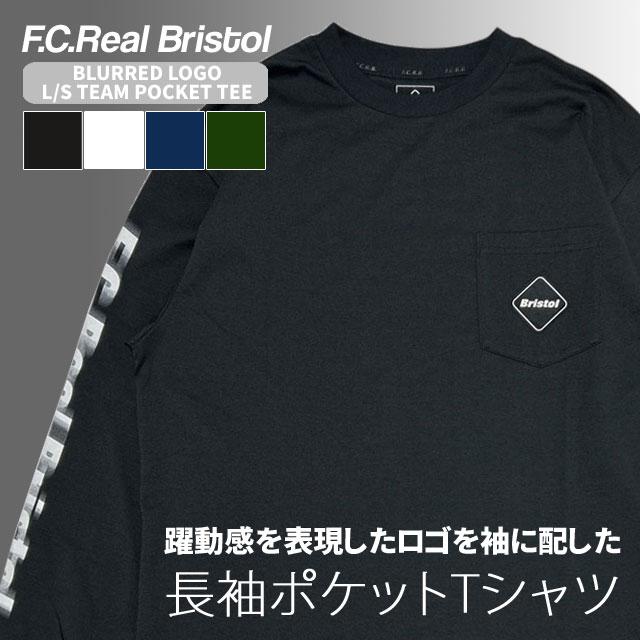 トップス F.C.R.B. BLURRED LOGO L/S TEAM POCKET TE F.C.Real Bristol 新品 エフシーアールビー F.C.R.B. BLURRED