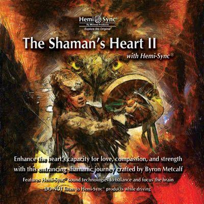 ヘミシンク CD The Shaman's Heart II （ザ・シャーマンズ・ハート 2