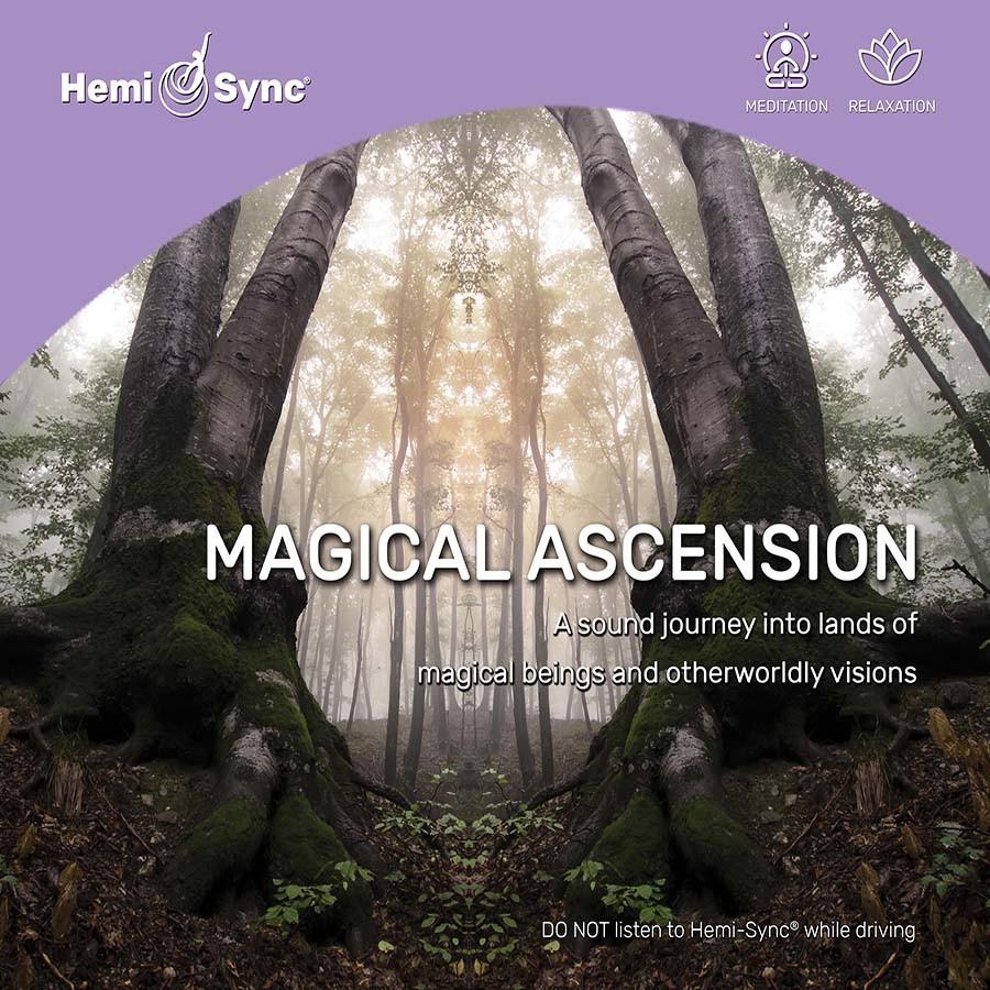 ヘミシンク CD　Magical Ascension （マジカル・アセンション） 【正規品】　　　※ 音楽療法 Hemi-Sync モンロープロダクツ｜cmirror
