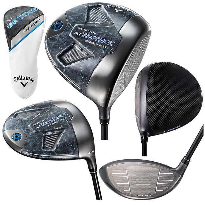 Callaway 一部即納OK Callaway PARADYM Ai SMOKE MAX FAST ドライバー