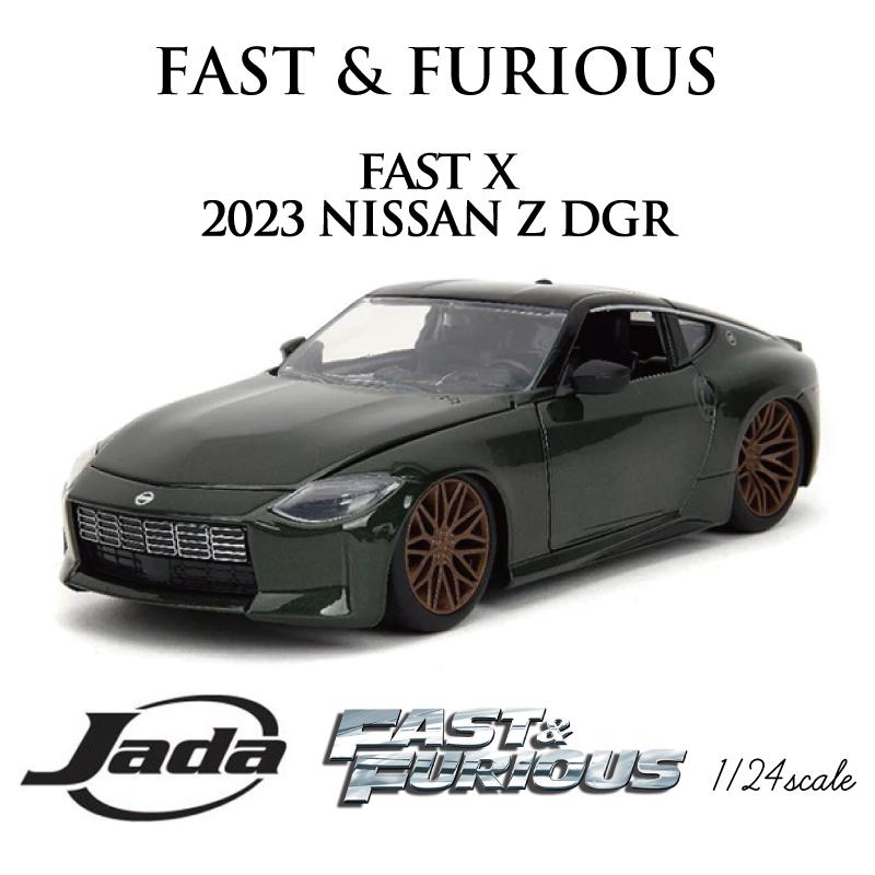 Jada ワイルドスピード FAST & FURIOUS 「 FAST X 2023 NISSAN Z DGR