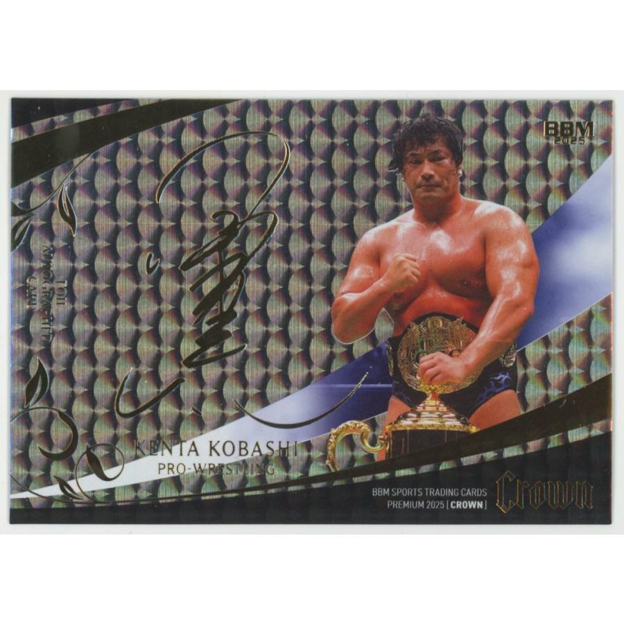 小橋建太/プロレス 2025 BBM CROWN Foil Autograph 金箔サインカード