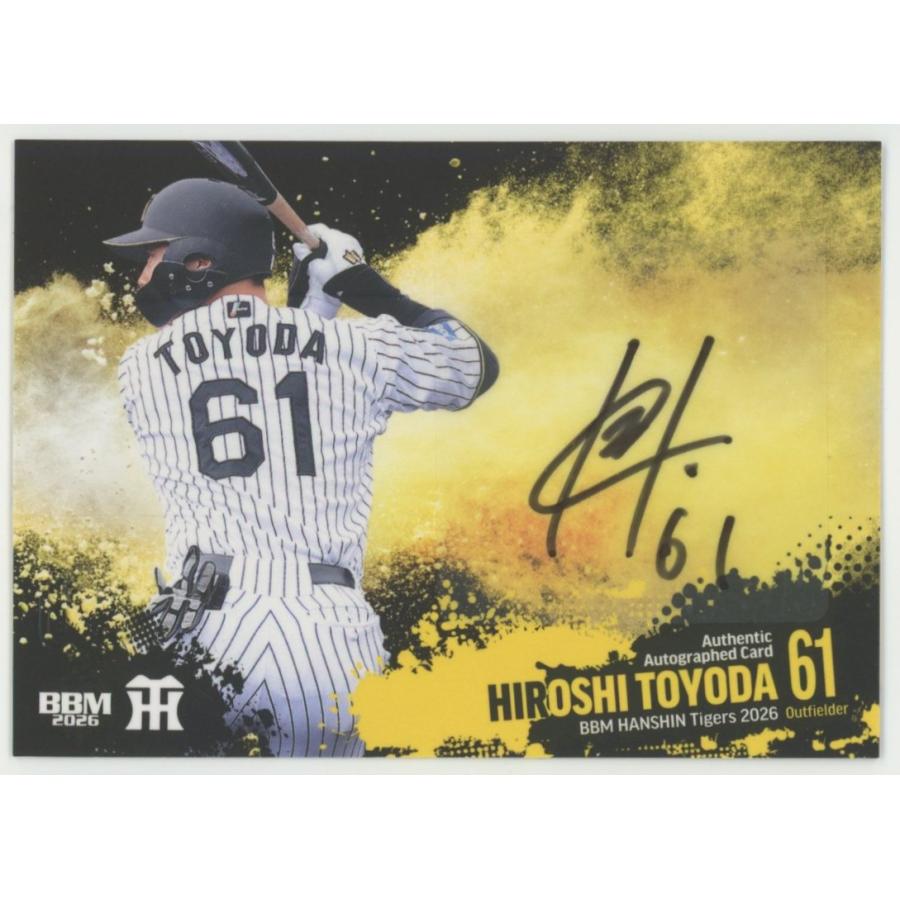 豊田寛 2026 BBM 阪神タイガース 直筆サインカード 23/60 : トレカ