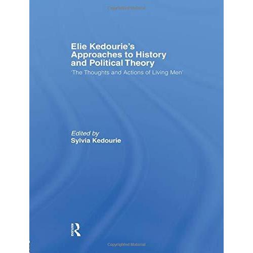 Elie Kedouries Approaches to History and Political Theory 日本史その他