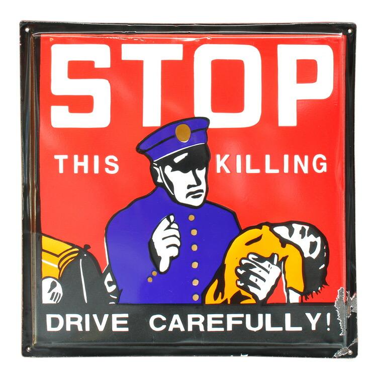 ヴィンテージホウロウ看板 STOP DRIVE CAREFULLY! 縦50×横50cm