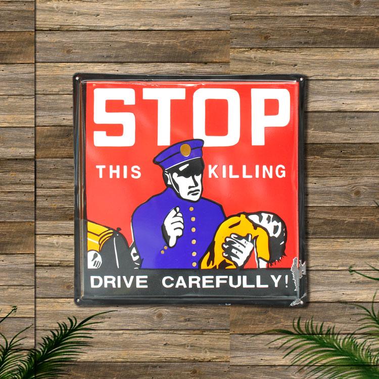 ヴィンテージホウロウ看板 STOP DRIVE CAREFULLY! 縦50×横50cm