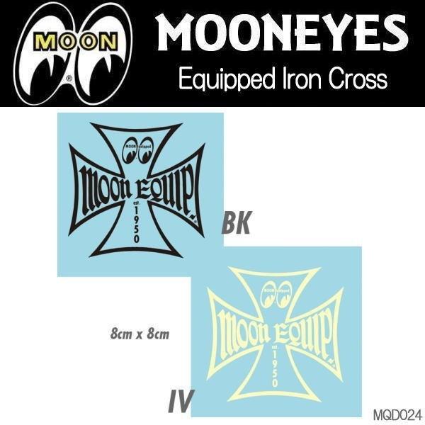【売れ筋】 大人気定番商品 ムーンアイズ MOONEYES Sticker ステッカー Equipped Iron Cross デカール 転写シール MQD024
