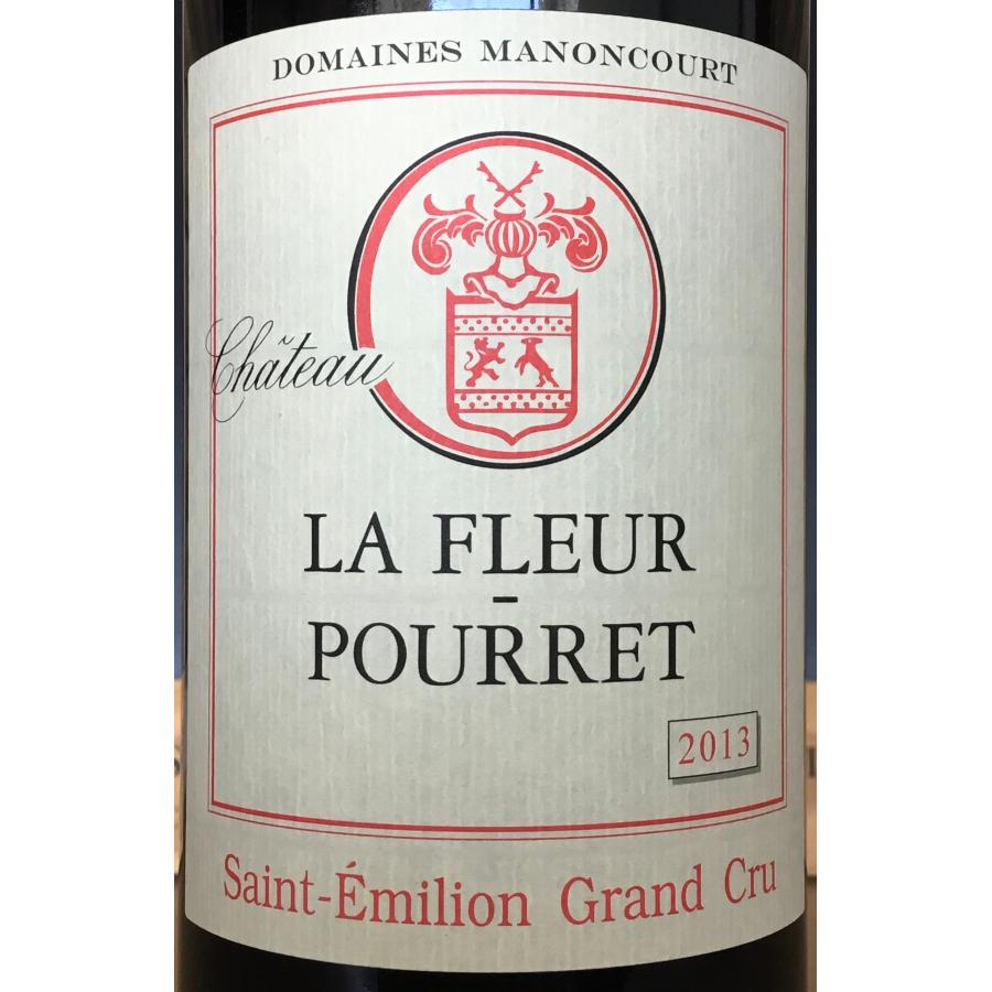 シャトー ラ フルール プレ 2013 ボルドー サンテミリオン グラン
