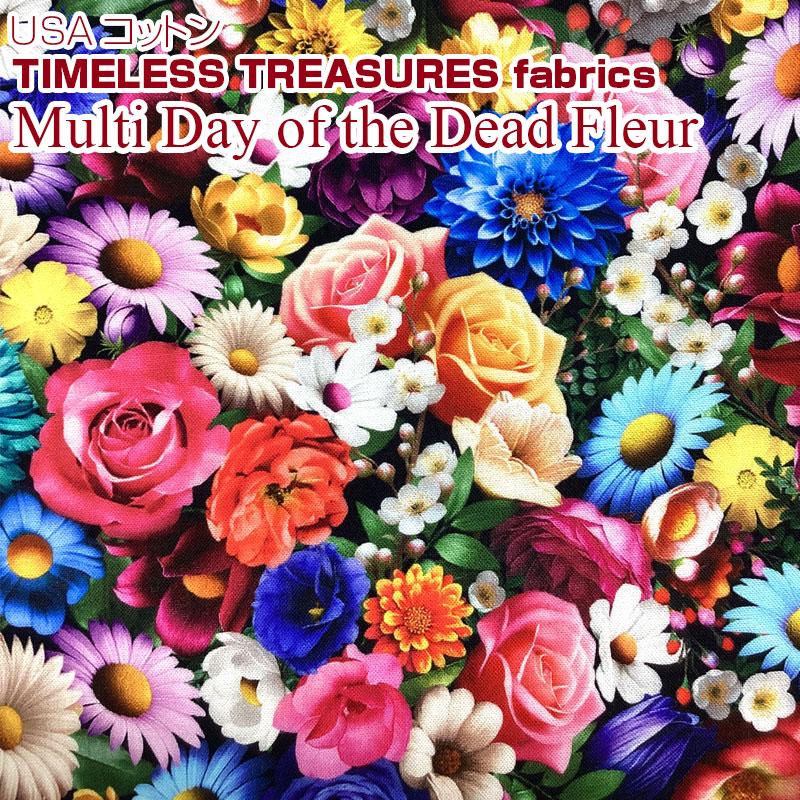 USAコットン TIMELESS TREASURES fabrics Multi Day of the Dead Fleur（単位50cm ...