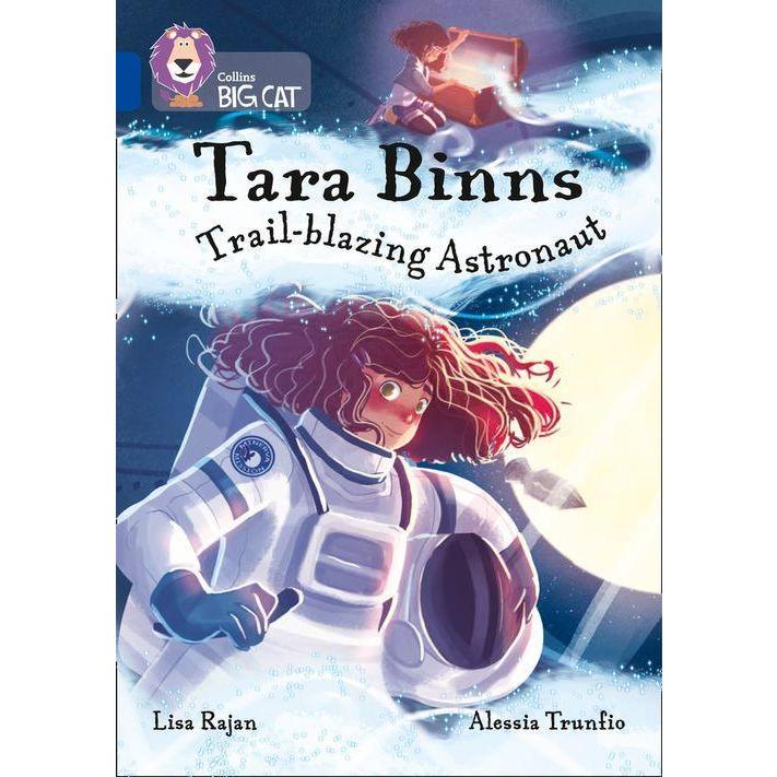 英語絵本 洋書 英語教材 多読 洋書 Tara Binns : Trail-blazing Astronaut : Band 16/Sapphire｜cowiibooks｜01