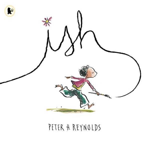 Ish | っぽい（原書）ピーター・レイノルズ｜英語絵本 洋書 小学生 中学生 子ども 読み聞かせ 海外 学び 英語教材 | 