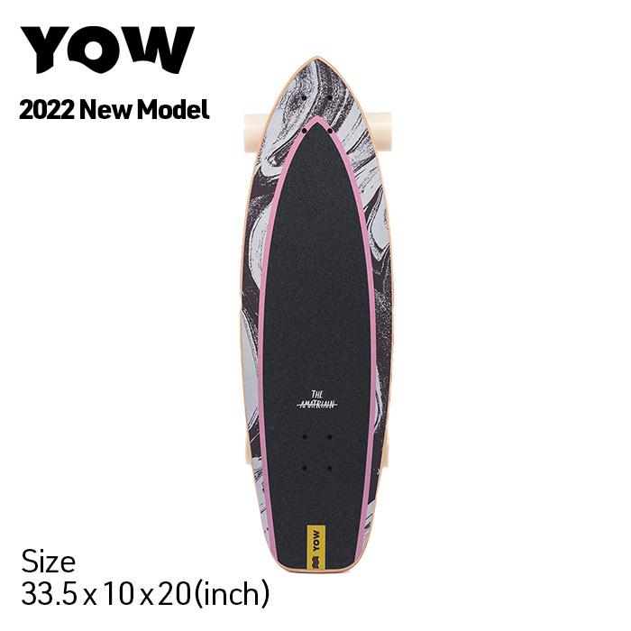 YOW AMATRIAIN 33.5inch ヤウ サーフスケート サーフィン スケート 