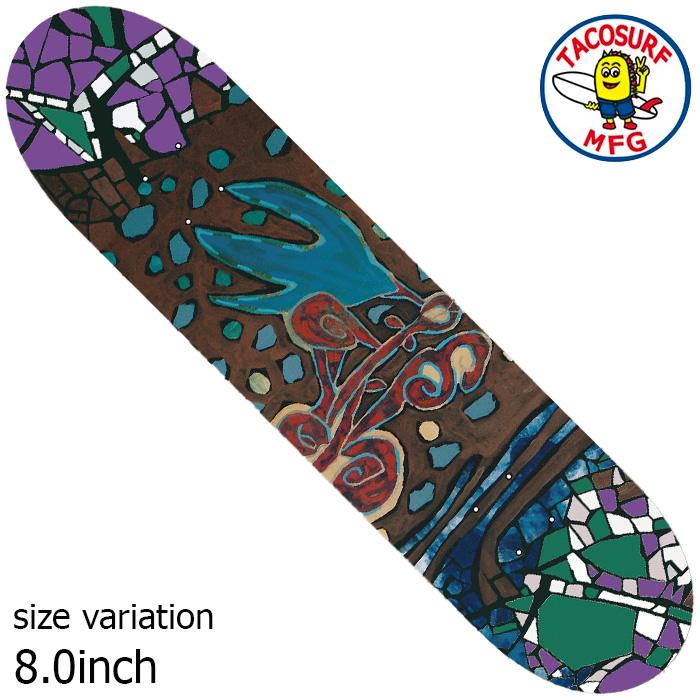 TACOSURF MFG タコサーフ デッキ スケボー 不滅 8.0 inch