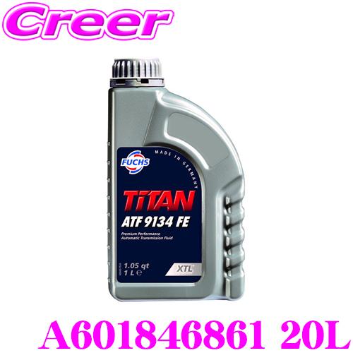 FUCHS（フックス） A601846861 TITAN ATF 9134 FE 20L アンバー