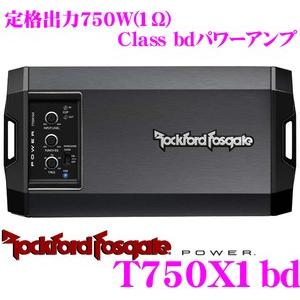 日本正規品 ロックフォード RockfordFosgate POWER T750X1BD 定格出力750W(1Ω)モノラル サブウーファーパワーアンプ