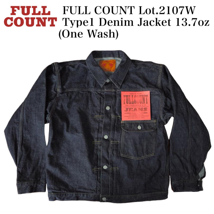 FULLCOUNT（フルカウント） FULL COUNT Lot.2107W Type1 Denim Jacket