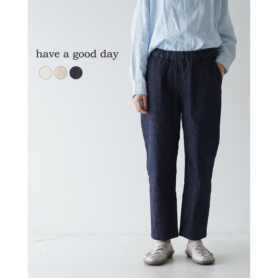 HAVE A GOOD DAY ハブアグッドデイ have a good day リラックス 