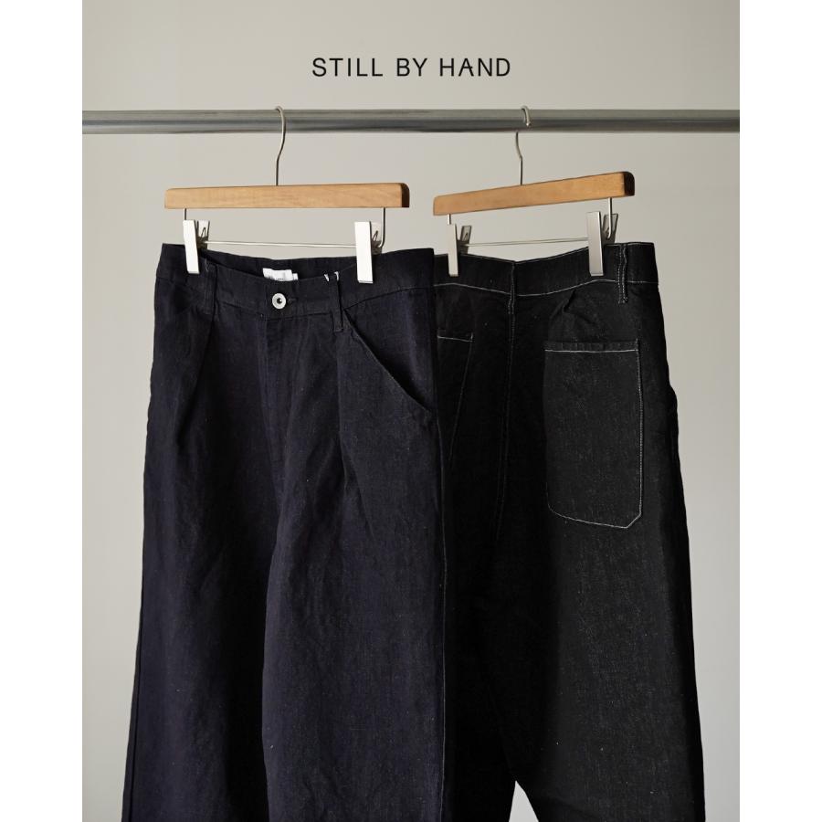 STILL BY HAND（スティルバイハンド） ポイント10倍 麻混デニムパンツ
