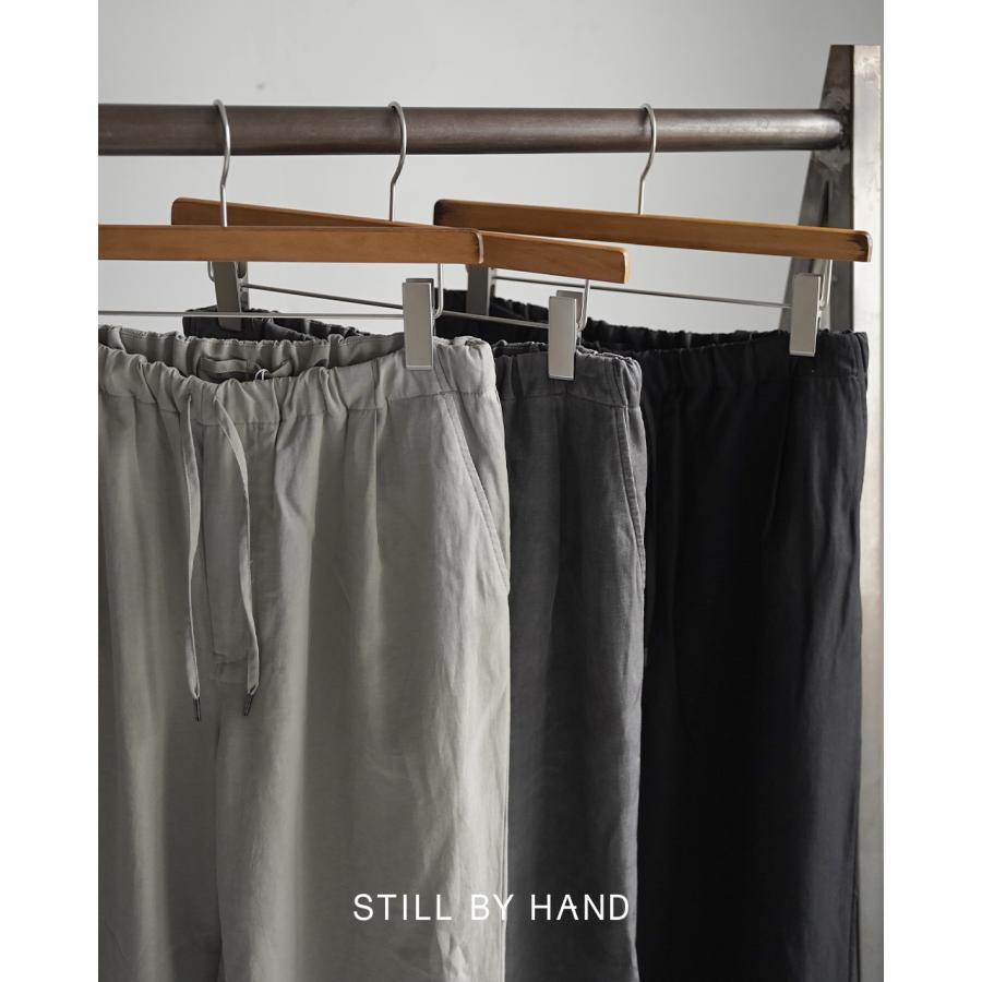 STILL BY HAND（スティルバイハンド） 期間限定P15倍 ボトムス