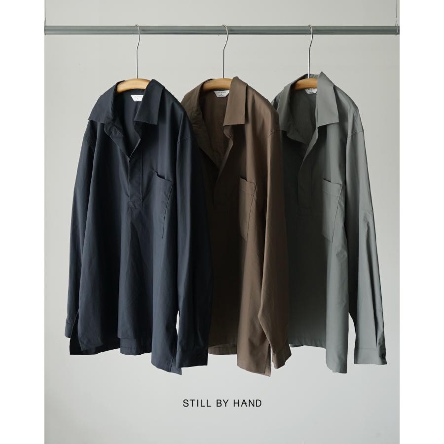 STILL BY HAND（スティルバイハンド） シャツ ボタンレスオーバー