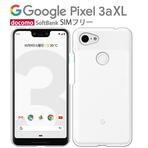 Google Pixel3aXL ケース スマホ カバー GooglePixel3aXL SIMフリー スマホケース ハードケース グーグルピクセル3aXL Pixel3aXL クリア｜crownshop