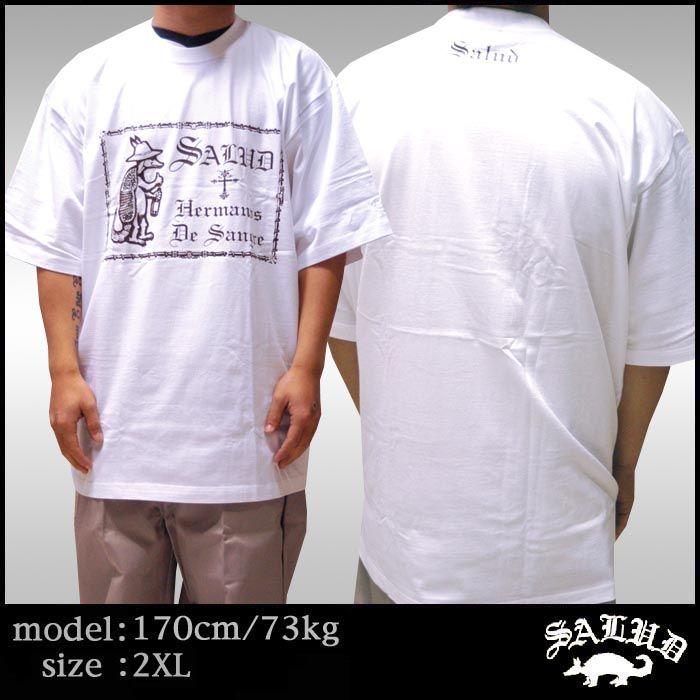 Salud サルー メンズ 半袖 Tシャツ ホワイト ブラック 021 2 チカーノ ファッション ローライダー スタイル 山崎廣明 ギャング Hiphop ヒップホップ Salud Tee010 セレクトショップ クルーズ世田谷 通販 Yahoo ショッピング