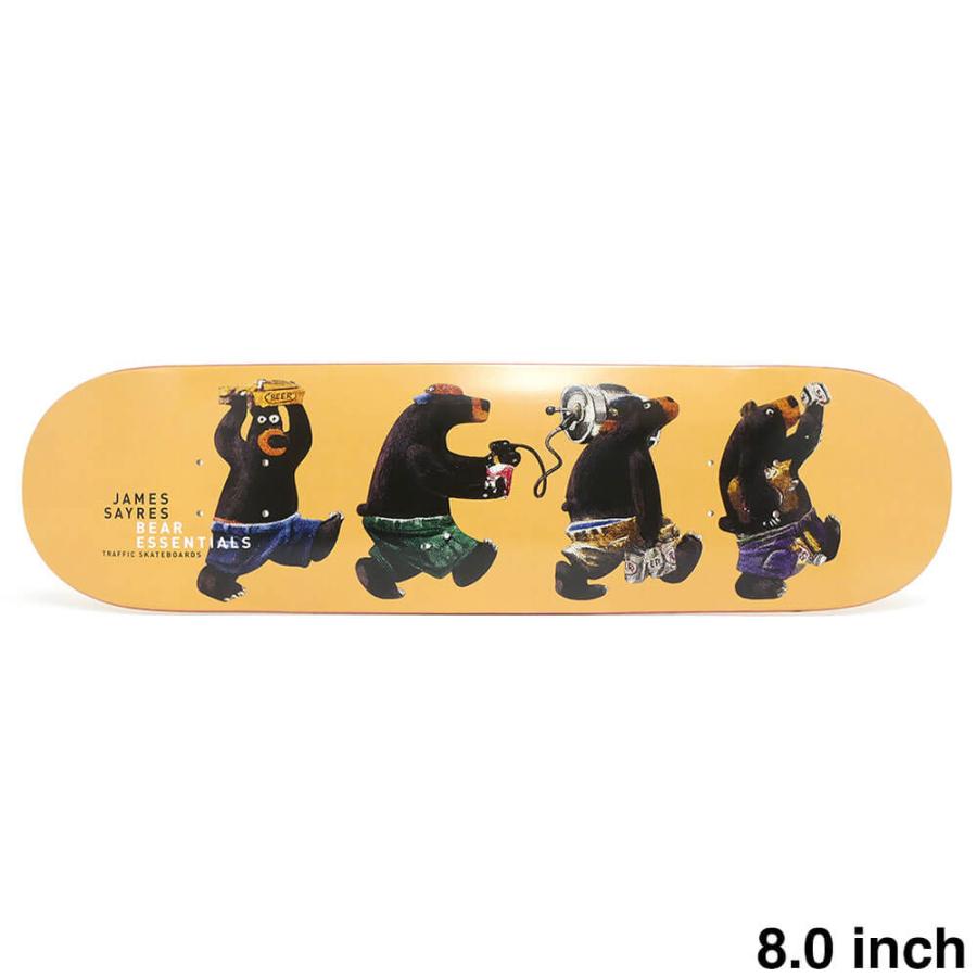 TRAFFIC DECK トラフィック デッキ JAMES SAYRES BEAR ESSENTIALS 8.0