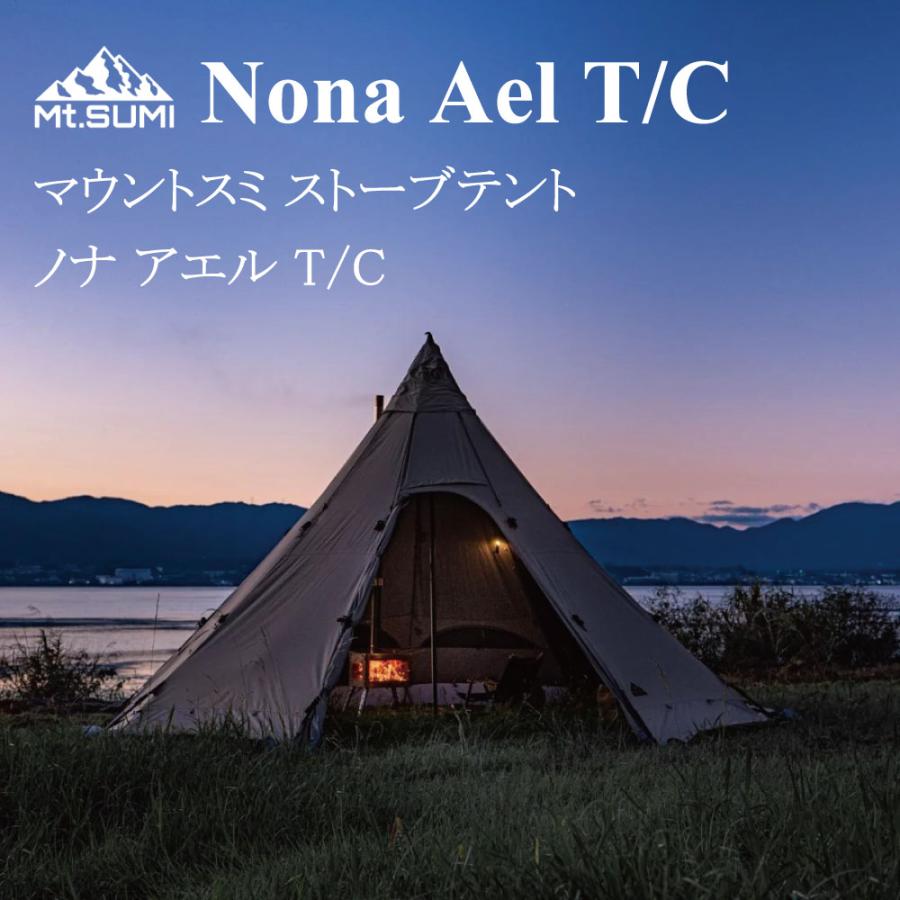 Mt.SUMI（マウントスミ） ストーブテント Nona Ael ノナ アエル T/C