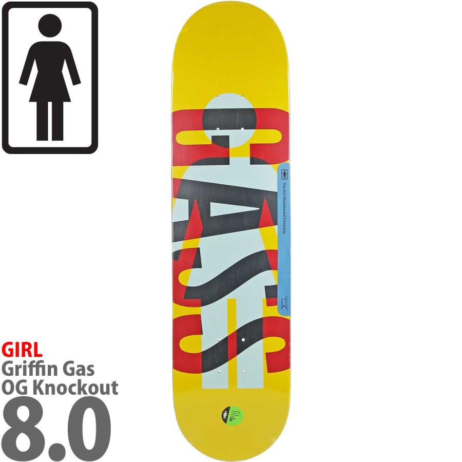 ガール 8.0インチ スケボー デッキ Girl Skateboards Pro Gas OG